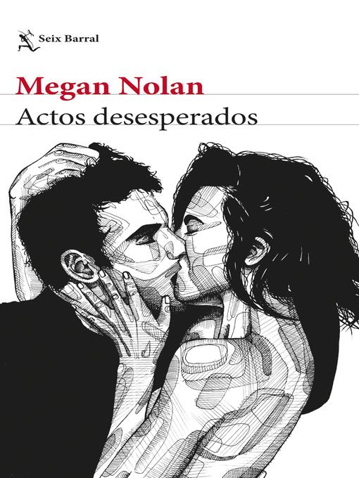 Title details for Actos desesperados by Megan Nolan - Available